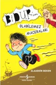 Bidur'un Olabilemez Maceraları