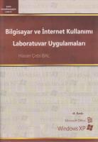Bilgisayar ve İnternet Kullanımı Laboratuvar Uygulamaları Bilgisayar ve İnternet Kullanımı Laboratuvar Uygulamaları