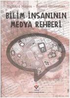 Bilim İnsanının Medya Rehberi (Ciltli)