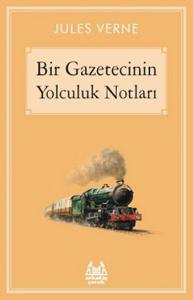 Bir Gazetecinin Yolculuk Notları