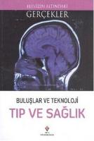 Buluşlar ve Teknoloji - Tıp ve Sağlık