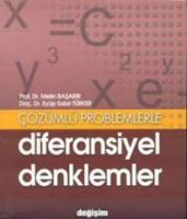Çözümlü Problemlerle Diferansiyel Denklemler Çözümlü Problemlerle Diferansiyel Denklemler