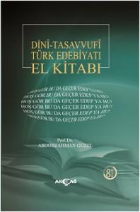 Dini - Tasavvufi Türk Edebiyatı El Kitabı
