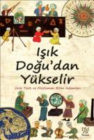 Işık Doğu'dan Yükselir (Ciltli)