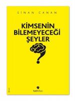 Kimsenin Bilemeyeceği Şeyler