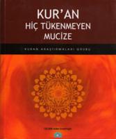 Kur'an Hiç Tükenmeyen Mucize