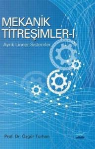 Mekanik Titreşimler 1- Ayrık Lineer Sistemler