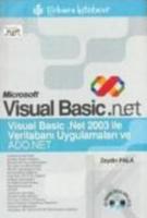 Microsoft Visual Basic .net Veritabanı Uygulamaları ve Ado.Net