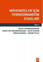 Mühendisler İçin Termodinamiğin Esasları (Cilt 1)