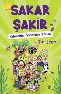 Sakar Şakir - Kelebekler Vadisi'nde 3 Gece Sakar Şakir - Kelebekler Vadisi'nde 3 Gece
