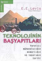 Teknolojinin Başyapıtları Yaratıcı Mühendisliğin Mimarlığın ve Tasarımın Tarihi Teknolojinin Başyapıtları Yaratıcı Mühendisliğin Mimarlığın ve Tasarımın Tarihi