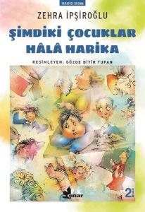 Şimdiki Çocuklar Hala Harika