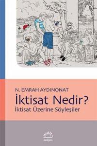 İktisat Nedir İktisat Üzerine Söyleşiler