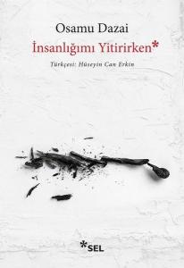İnsanlığımı Yitirirken
