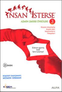 İnsan İsterse - Azmin Zaferi Öyküleri 4