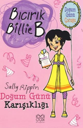Bıcırık Billie B Doğum Günü Karışıklığı