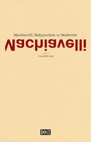 Machiavelli Makyavelizm Ve Modernite