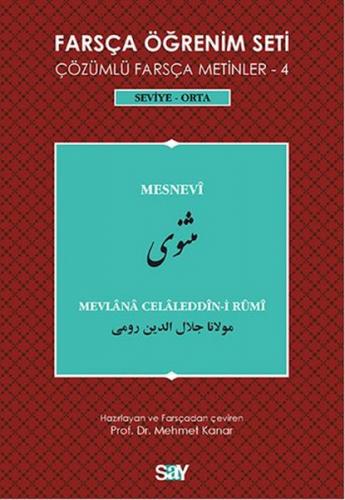 Farsça Öğrenim Seti 4 ( Seviye Orta) Mesnevi (Çözümlü Farsça Metinler 