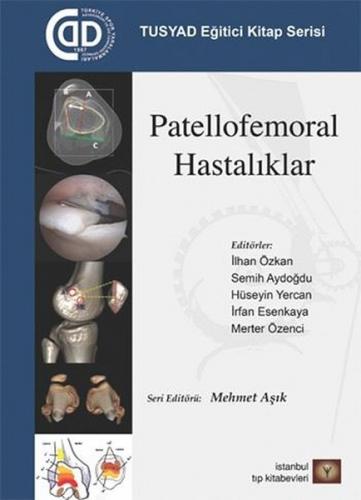 Patellofemoral Hastalıklar-TUSYAD Eğitici Kitap Serisi
