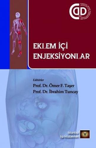 Eklem İçi Enjeksiyonlar-TUSYAD Eğitici Kitap Serisi