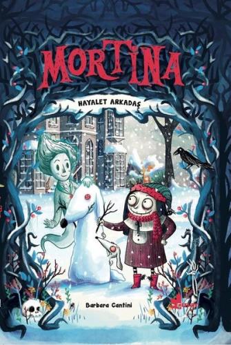 Mortina-Hayalet Arkadaş