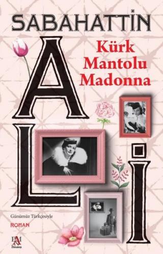 Kürk Mantolu Madonna-Günümüz Türkçesiyle