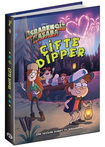 Disney Esrarengiz Kasaba - Çifte Dipper (Ciltli Kitap)