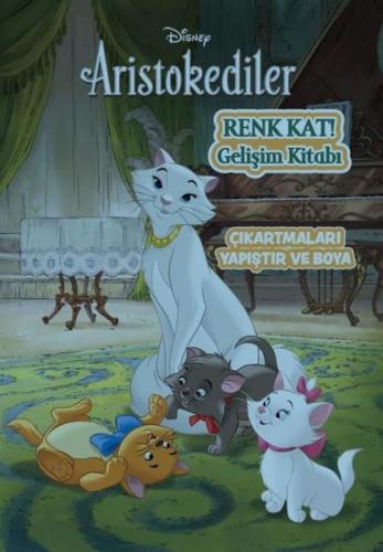 Disney Aristokediler - Renk Kat! Gelişim Kitabı