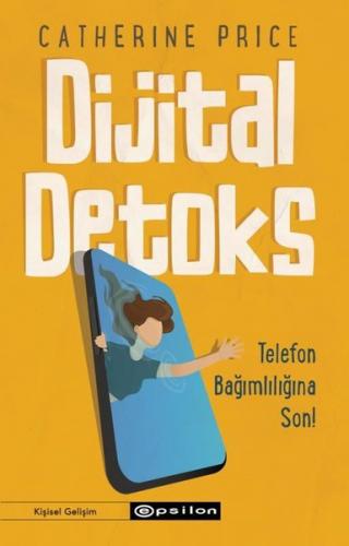 Dijital Detoks - Telefon Bağımlılığına Son!