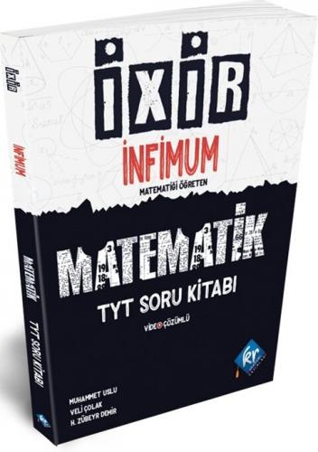 KR Akademi TYT Matematik İxir İnfimum Soru Bankası