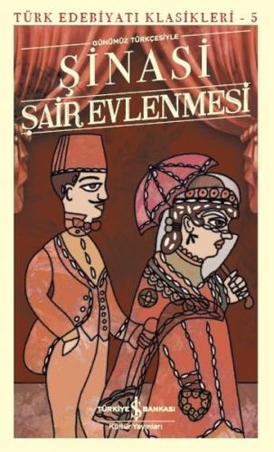 Şair Evlenmesi-Türk Edebiyatı Klasikleri 5