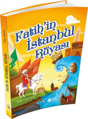 Fatih in İstanbul Rüyası