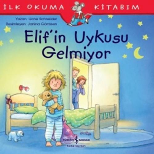 Elif'in Uykusu Gelmiyor-İlk Okuma Kitabım