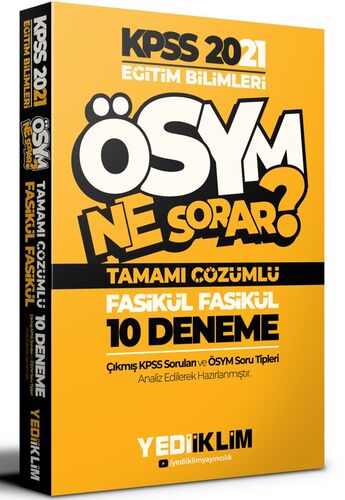 2021 Kpss Eğitim Bilimleri Ösym Ne Sorar Tamamı Çözümlü 10 Fasikül Deneme