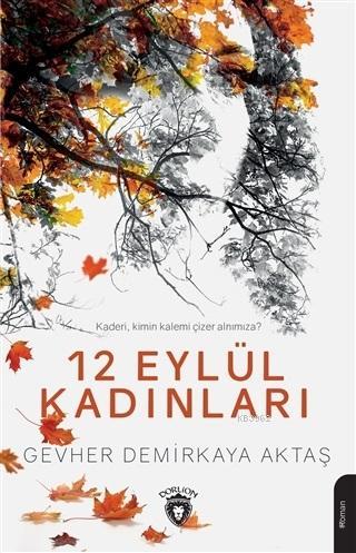 12 Eylül Kadınları - Kitapiks.com