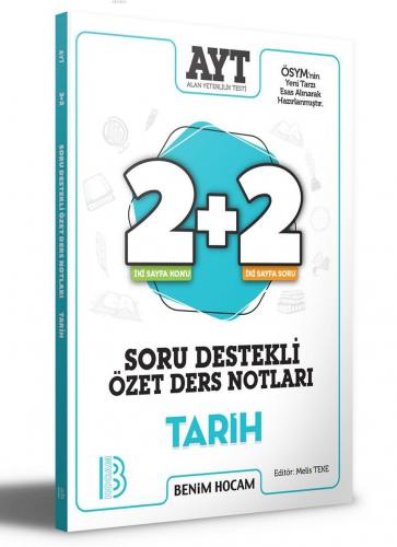 2021 AYT Tarih 2+2 Soru Destekli Özet Ders Notları Benim Hocam Yayınları