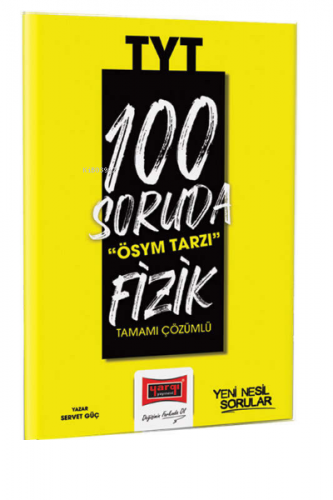 2023 100 Soruda ÖSYM Tarzı TYT Fizik Tamamı Çözümlü Soru Bankası