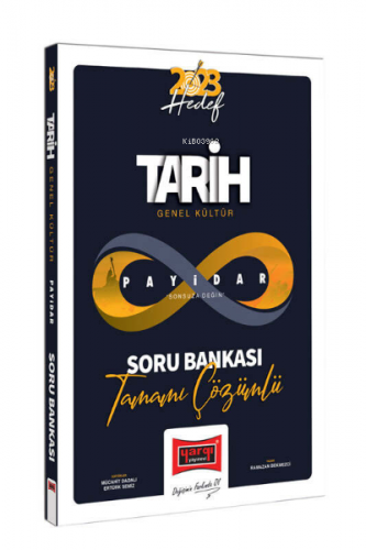 2023 KPSS Genel Kültür Payidar Tarih Tamamı Çözümlü Soru Bankası