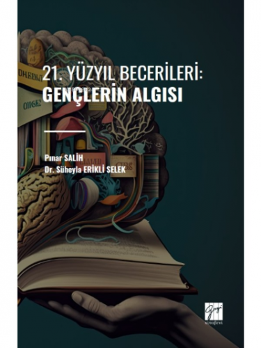 21. Yüzyıl Becerileri: Gençlerin Algısı