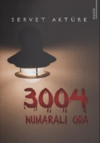 3004 Numaralı Oda - Kitapiks.com