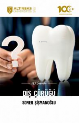 50 Soruda Diş Çürüğü - Kitapiks.com