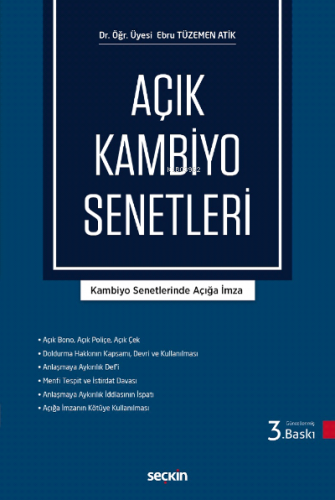 Açık Kambiyo Senetleri;Kambiyo Senetlerinde Açığa İmza - Kitapiks.com
