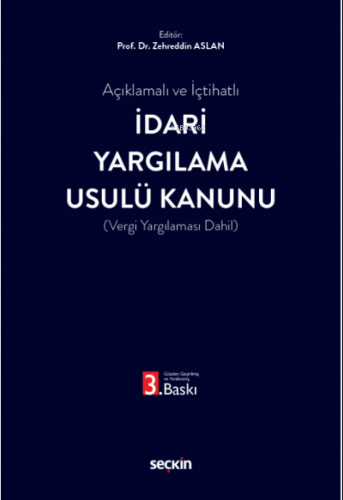 Açıklamalı ve İçtihatlı İdari Yargılama Usulü Kanunu - Kitapiks.com