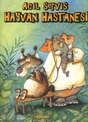 Acil Servis Hayvan Hastanesi - Kitapiks.com