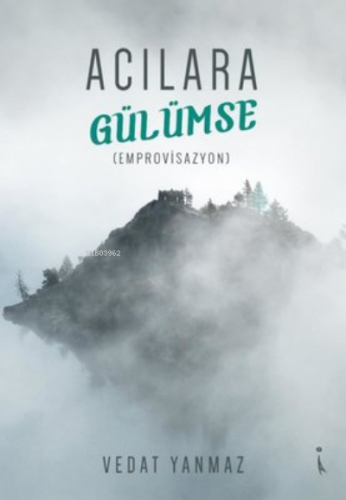 Acılara Gülümse - Kitapiks.com