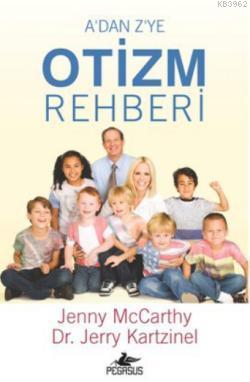 A'dan Z'ye Otizm Rehberi