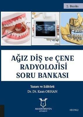 Ağız Diş ve Çene Radyolojisi Soru Bankası - Kitapiks.com