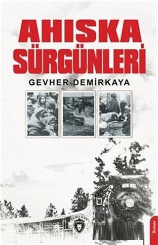 Ahıska Sürgünleri - Kitapiks.com