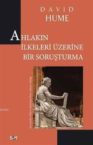 Ahlakın İlkeleri Üzerine Bir Soruşturma - Kitapiks.com