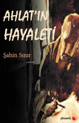 Ahlat'ın Hayaleti - Kitapiks.com